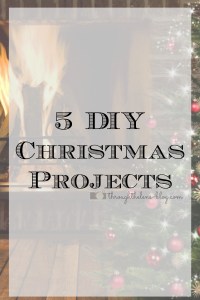 5 DIY Christmas Projects