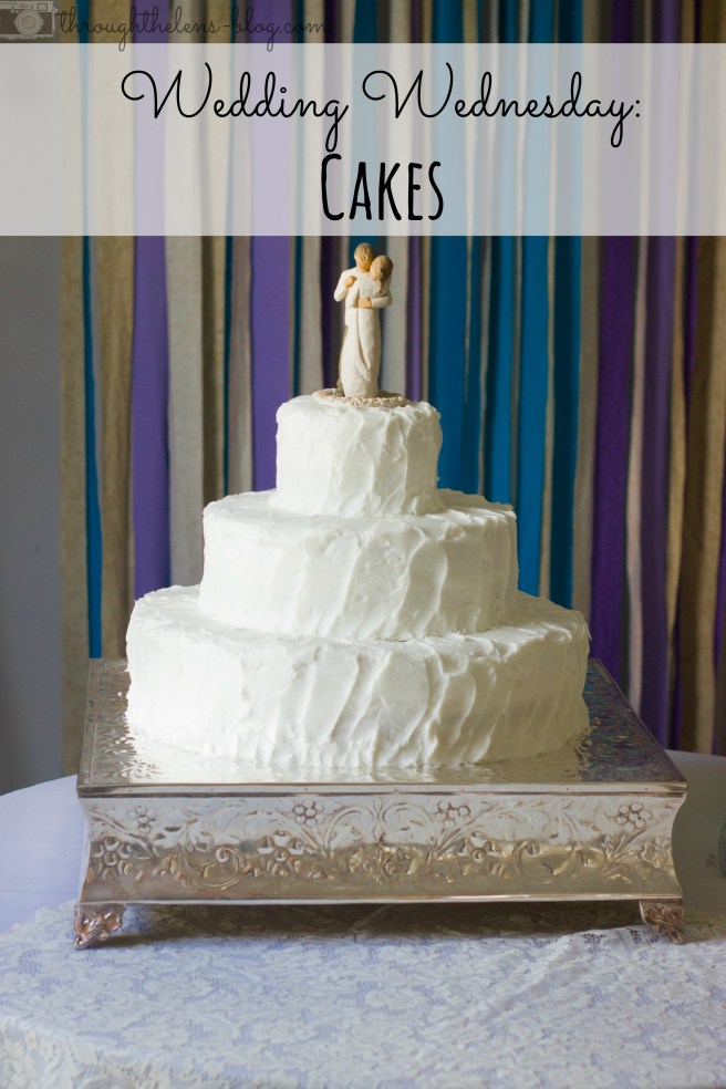 Wedding Wednesday // Cakes